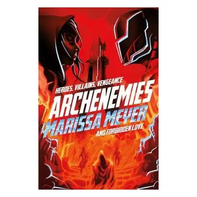 Archenemies - Meyer, Marissa