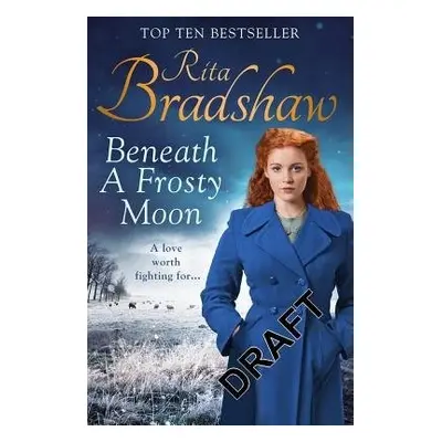 Beneath a Frosty Moon - Bradshaw, Rita