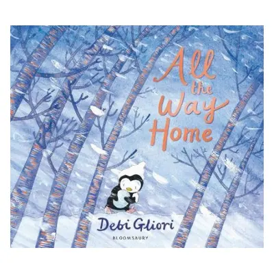 All the Way Home - Gliori, Debi