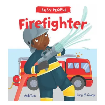 Firefighter - M. George, Lucy