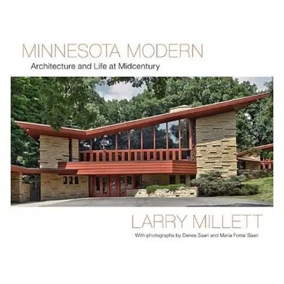 Minnesota Modern - Millett, Larry