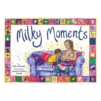 Milky Moments - Stoneley, Ellie