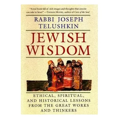 Jewish Wisdom - Telushkin, Rabbi Joseph