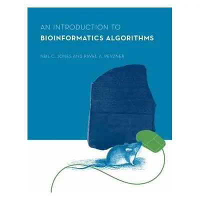 Introduction to Bioinformatics Algorithms - Jones, Neil C. a Pevzner, Pavel A.