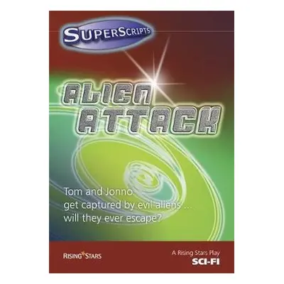 Superscripts Sci-Fi: Alien Attack - Baker, Catherine