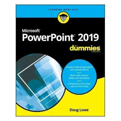 PowerPoint 2019 For Dummies - Lowe, D