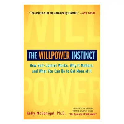 Willpower Instinct - McGonigal, Kelly