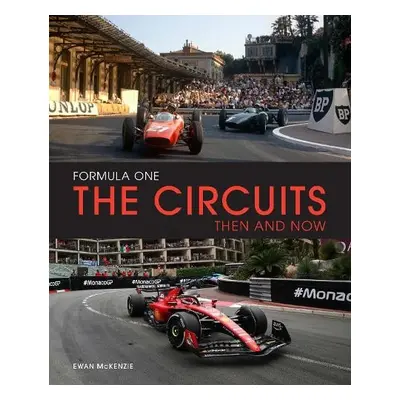 Formula One Circuits: Then a Now - Hopkinson, Frank