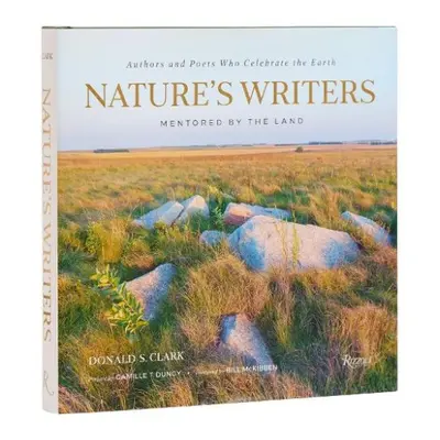 Nature's Writers - Clark, Donald S. a Dungy, Camille