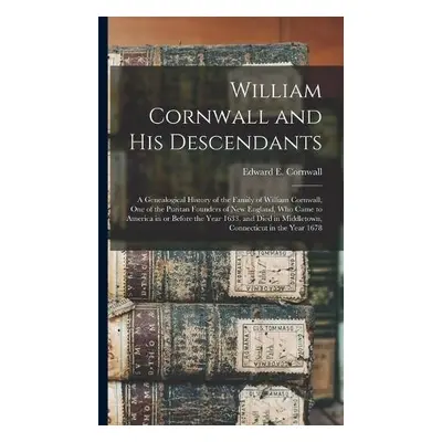 William Cornwall and His Descendants