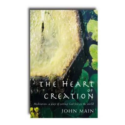 Heart of Creation - Main, John