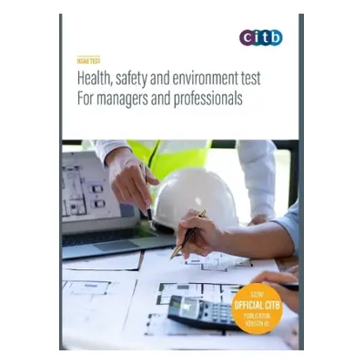 Health, Safety and Environment test for Managers and Professionals