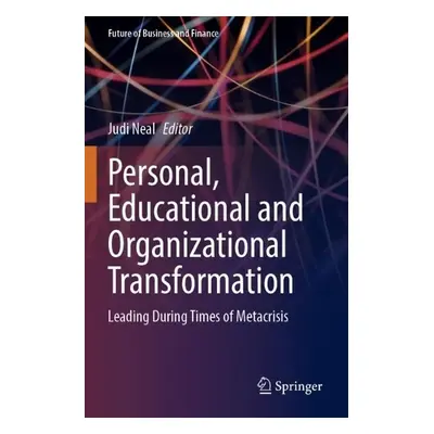 Personal, Educational and Organizational Transformation