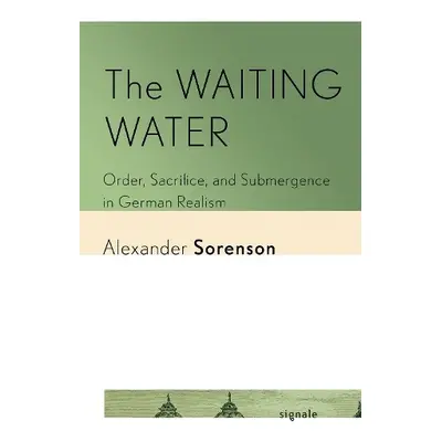 Waiting Water - Sorenson, Alexander