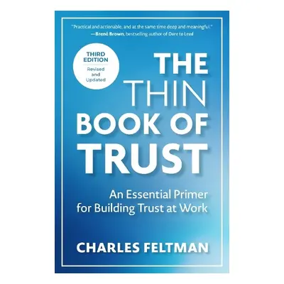 Thin Book of Trust, Third Edition - Feltman, Charles