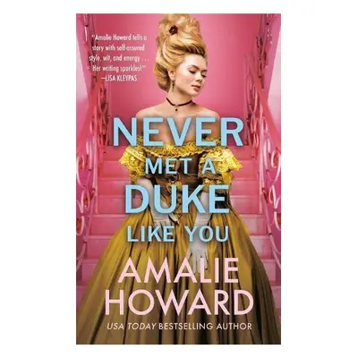 Never Met a Duke Like You - Howard, Amalie