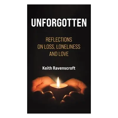 Unforgotten - Ravenscroft, Keith