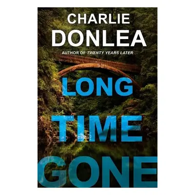 Long Time Gone - Donlea, Charlie