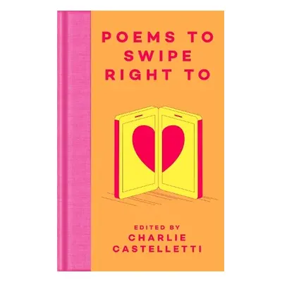 Poems to Swipe Right To