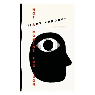 Not a Moment Too Soon - Kuppner, Frank