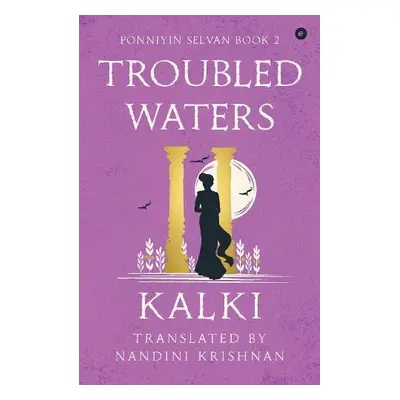 Troubled Waters - Kalki