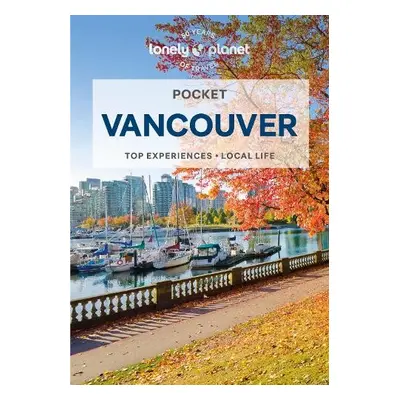 Lonely Planet Pocket Vancouver - Lonely Planet a Bujan, Bianca