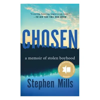 Chosen - Mills, Stephen