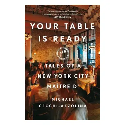 Your Table Is Ready - Cecchi-Azzolina, Michael