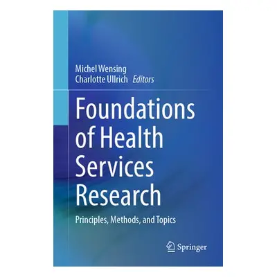 Foundations of Health Services Research