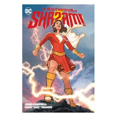 New Champion of Shazam! - Campbell, Josie a Shaner, Evan