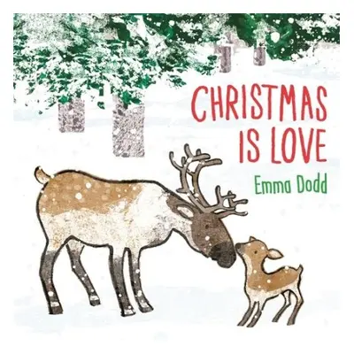 Christmas is Love - Dodd, Emma