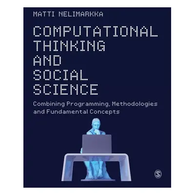 Computational Thinking and Social Science - Nelimarkka, Matti