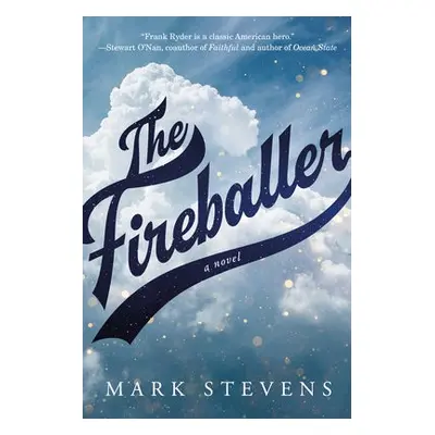 Fireballer - Stevens, Mark