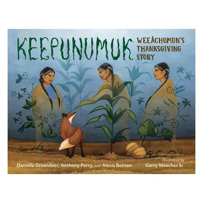 Keepunumuk - Greendeer, Danielle a Perry, Anthony