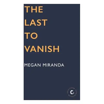 Last to Vanish - Miranda, Megan