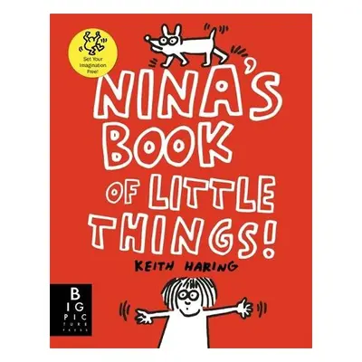 Nina's Book of Little Things - The Keith Haring Studio LLC