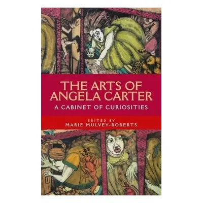 Arts of Angela Carter