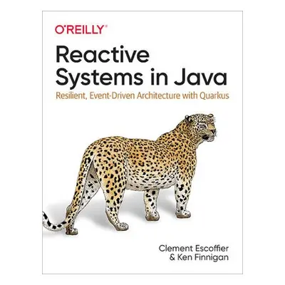 Reactive Systems in Java - Escoffier, Clement a Finnigan, Ken