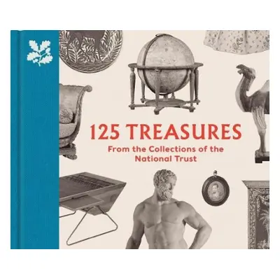 125 Treasures from the Collections of the National Trust - Cooper, Tarnya