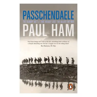 Passchendaele - Ham, Paul (author)