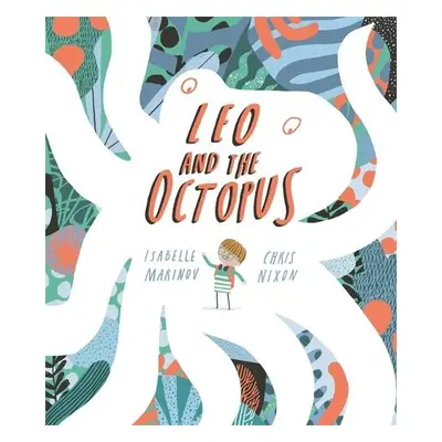 Leo and the Octopus - Marinov, Isabelle