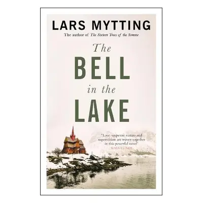 Bell in the Lake - Mytting, Lars