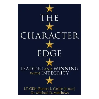 Character Edge - Jr., Robert L. Caslen a Matthews, Michael D.