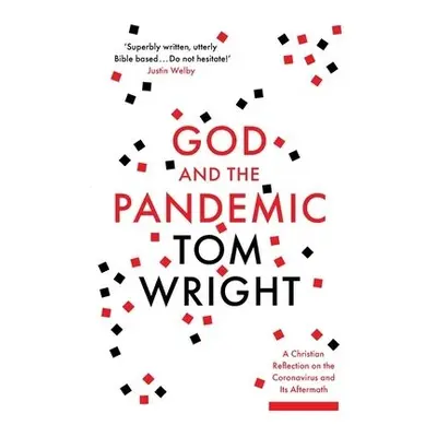 God and the Pandemic - Wright, Tom