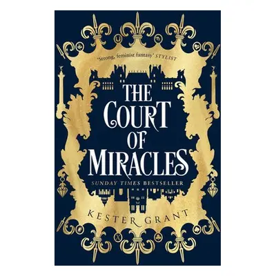 Court of Miracles - Grant, Kester