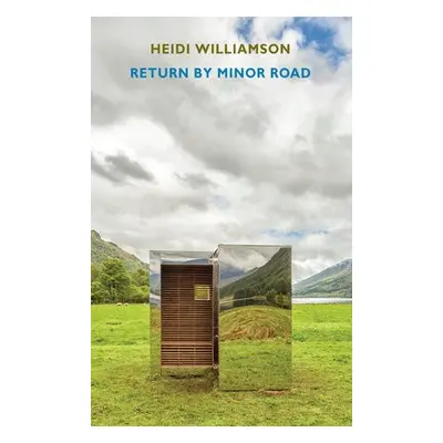 Return by Minor Road - Williamson, Heidi