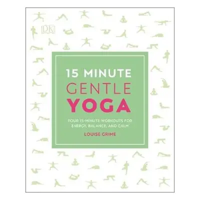 15-Minute Gentle Yoga - Grime, Louise