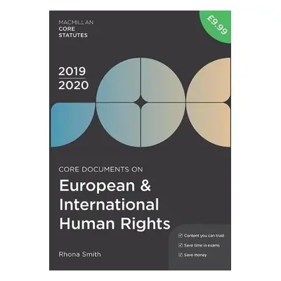 Core Documents on European and International Human Rights 2019-20 - Smith, Rhona