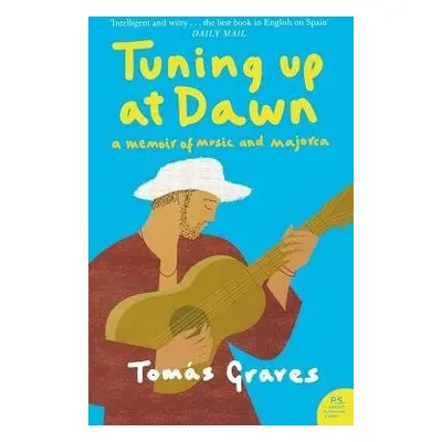 Tuning Up at Dawn - Graves, Tomas