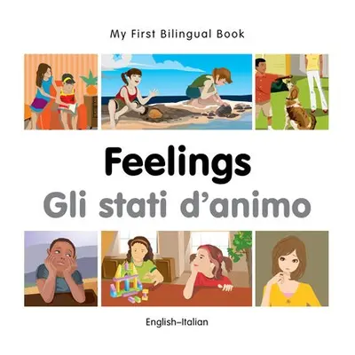 My First Bilingual Book - Feelings (English-Italian) - Milet Publishing